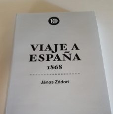 Libros de segunda mano: VIAJE A ESPAÑA 1868. Lote 400929114