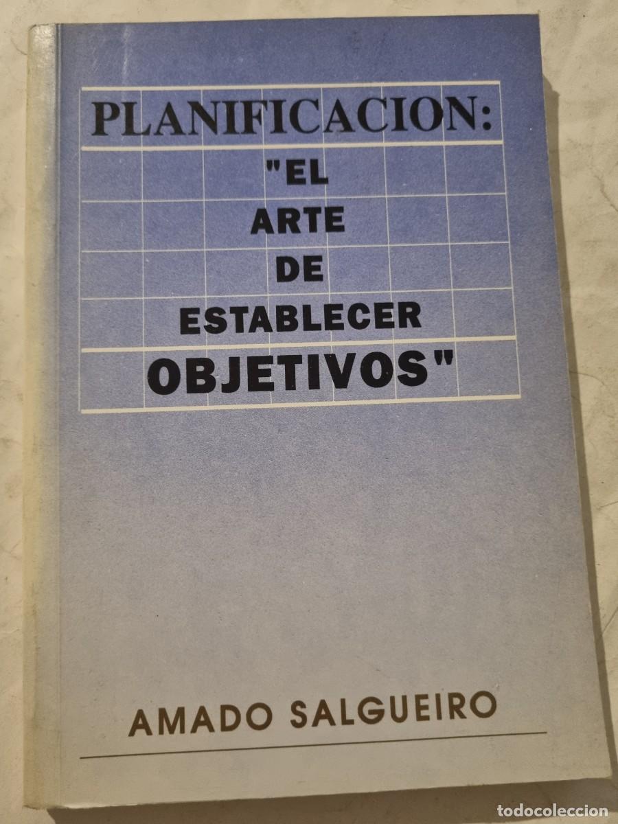 Libros de segunda mano: EL ARTE DE ESTABLECER OBJETIVOS. AMADO SALGUEIRO. 1986 - Foto 1