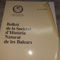 Libros de segunda mano: RVPR M 328 BOLLETÍ DE LA SOCIETAT D'HISTORIA NATURAL DE LES BALEARS VOL 43. Lote 400988789