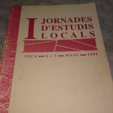 Libros de segunda mano: RVPR M 333 I JORNADAS ESTUDIOS LOCALES DE INCA. 1994. Lote 400990004