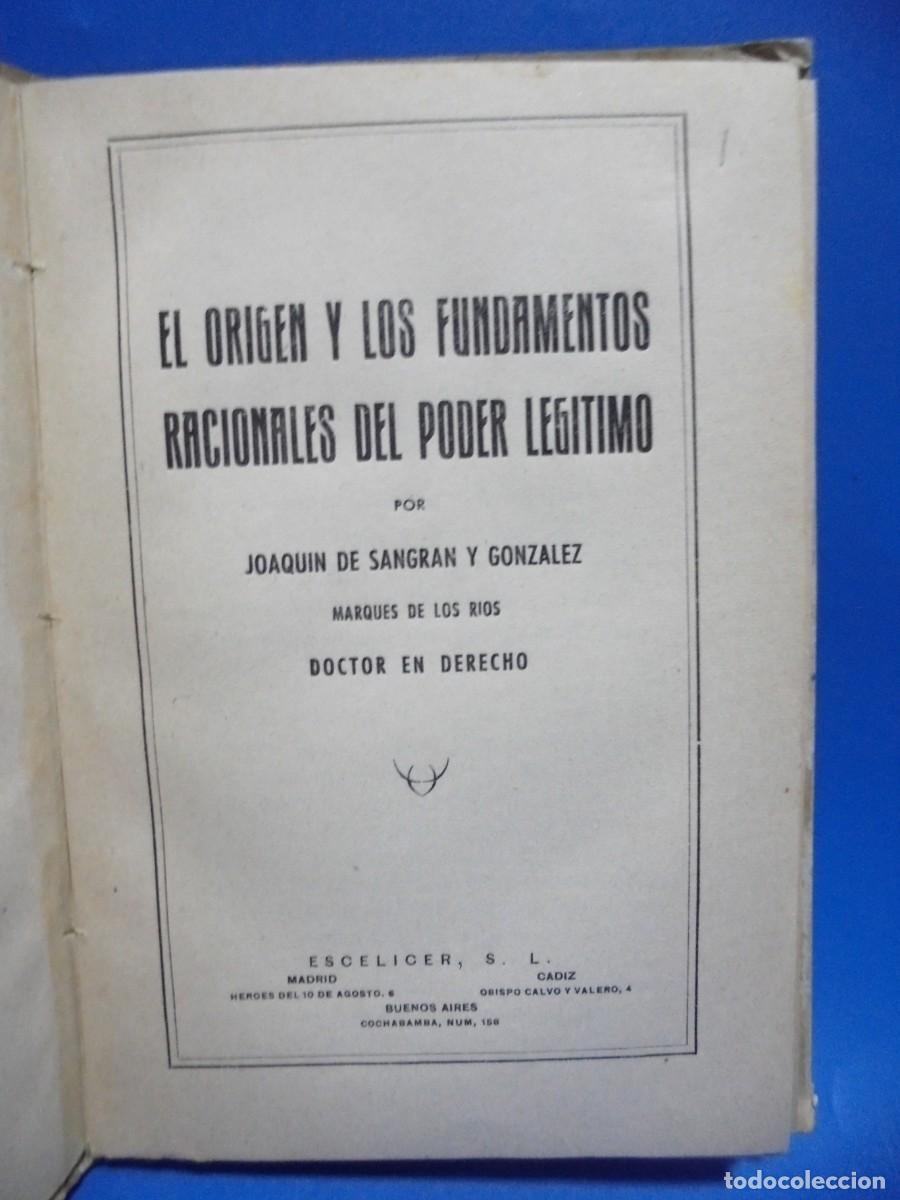 Libros de segunda mano: EL ORIGEN Y LOS FUNDAMENTOS DEL PODER. MARQUES DE LOS RIOS. ESCELICER. SIN FECHAR. PAGS : 145. - Foto 2