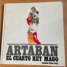Libros de segunda mano: ARTABAN EL CUARTO REY MAGO, CARMEN PEREZ VERA. Lote 401039569
