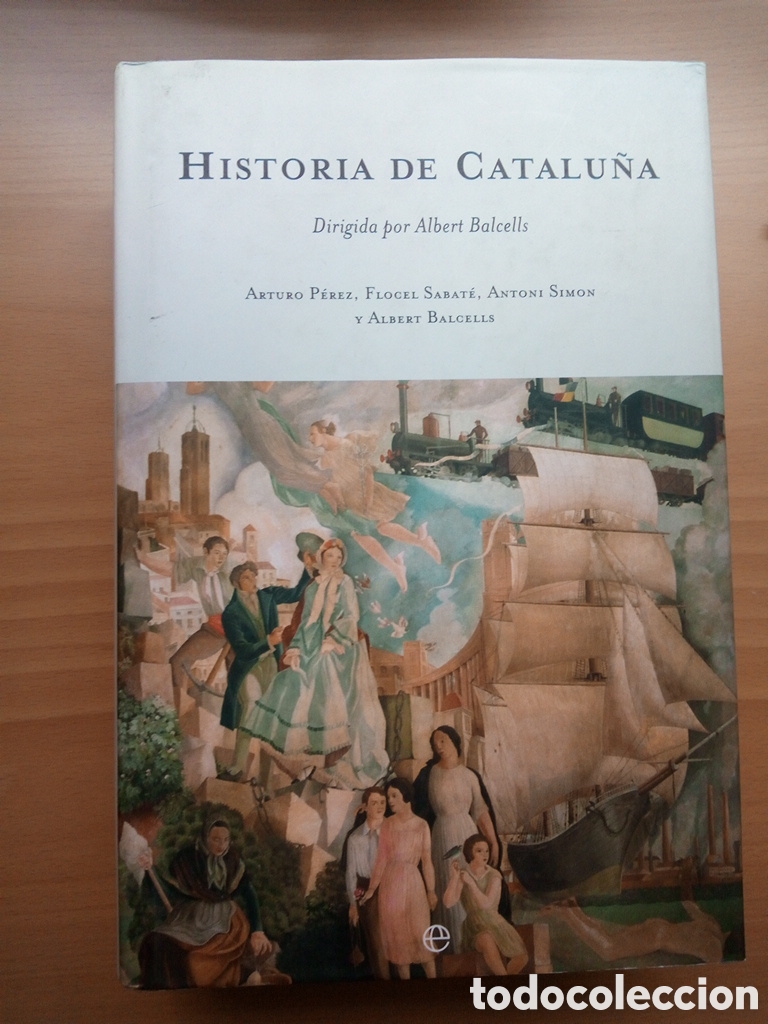 Libros de segunda mano: Historia de Catalu&ntilde;a / La esfera de libros 2006 / Albert Balcells - Foto 1