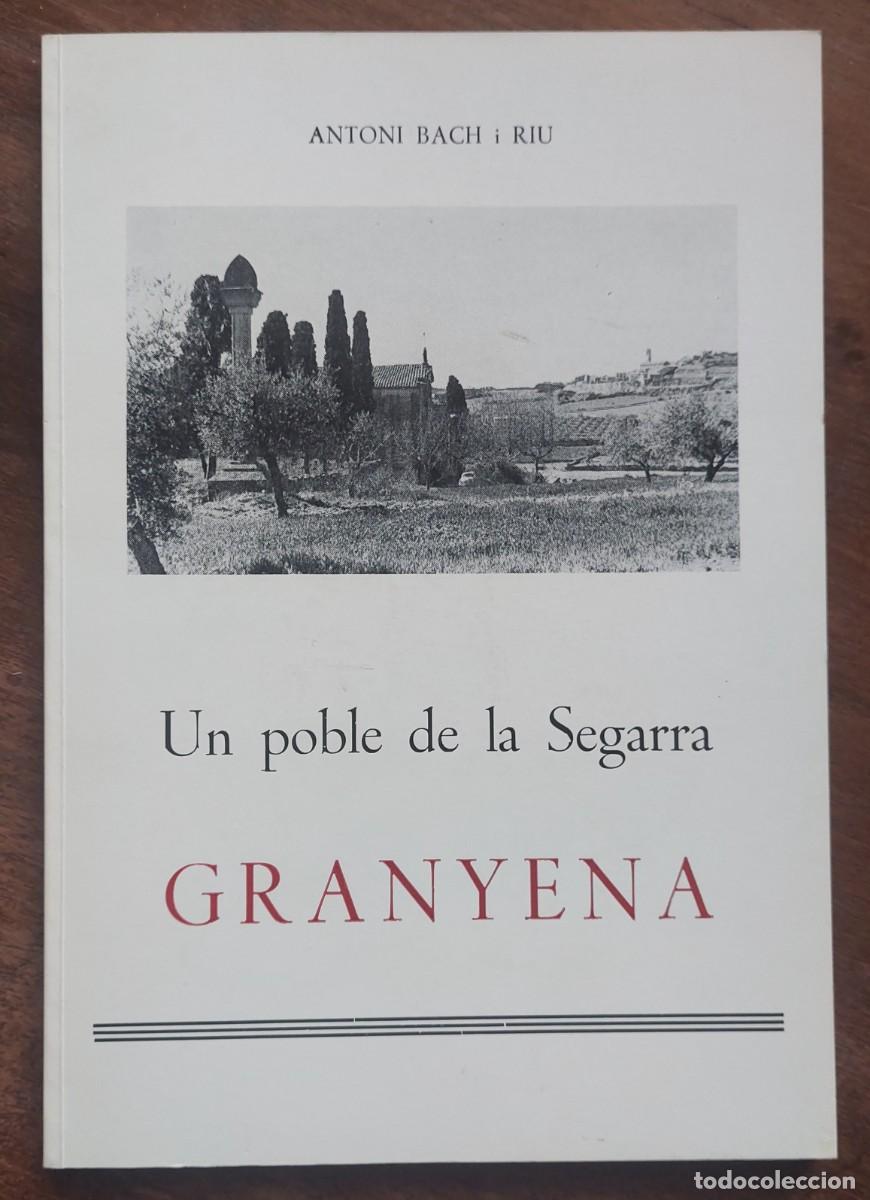 Libros de segunda mano: GRANYENA SEGARRA ANTONI BACH - Foto 1