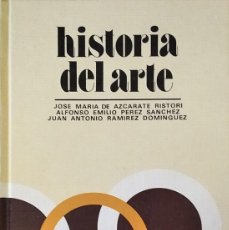 Libros de segunda mano: HISTORIA DEL ARTE / JOSÉ MARÍA DE AZCÁRATE RISTORI / EDITORIAL ANAYA, 1980. Lote 401068274