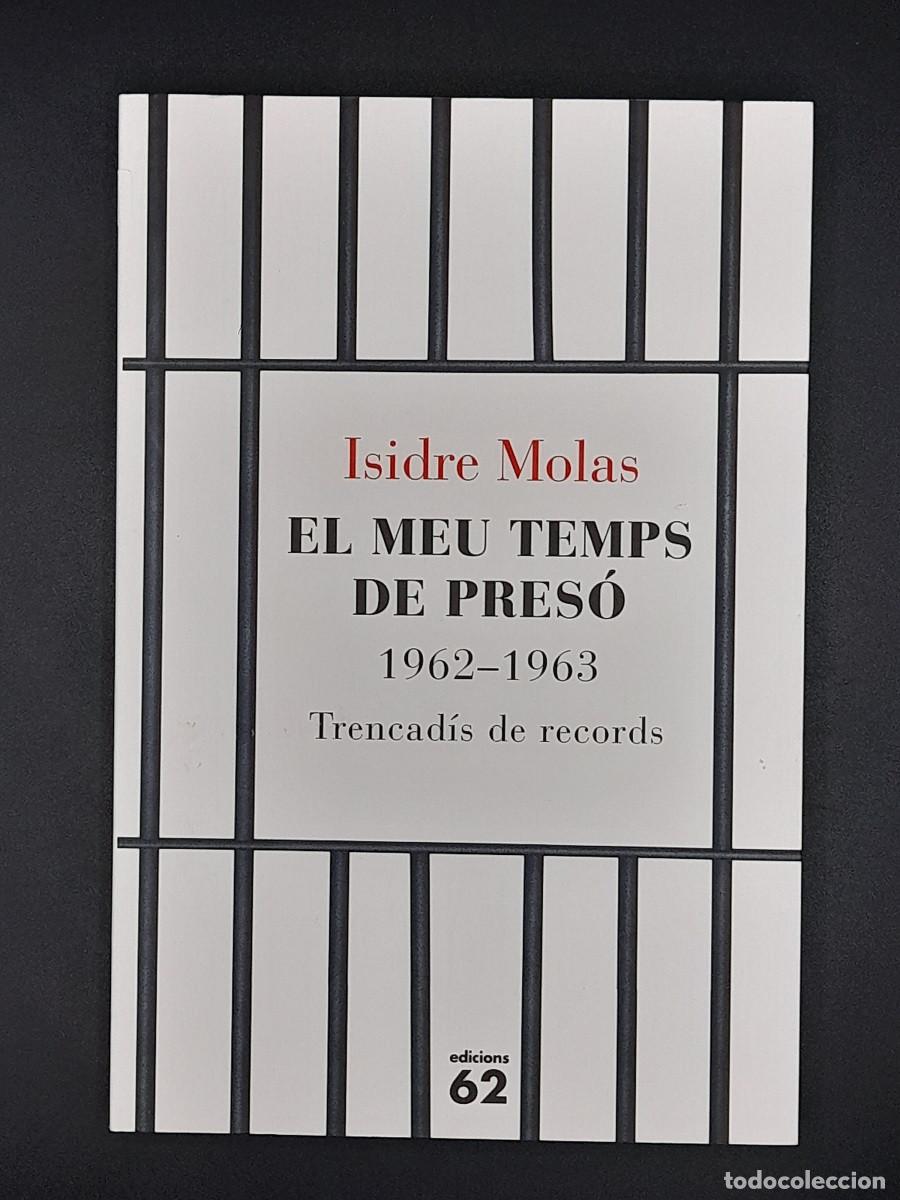 Gebrauchte B&uuml;cher: El meu temps de pres&oacute; 1962-1963