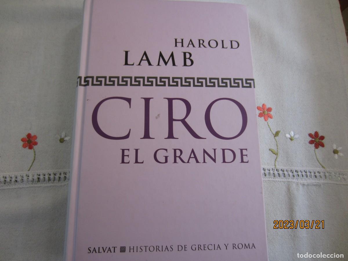 Libros de segunda mano: CIRO EL GRANDE , HAROLD LAMB - Foto 1
