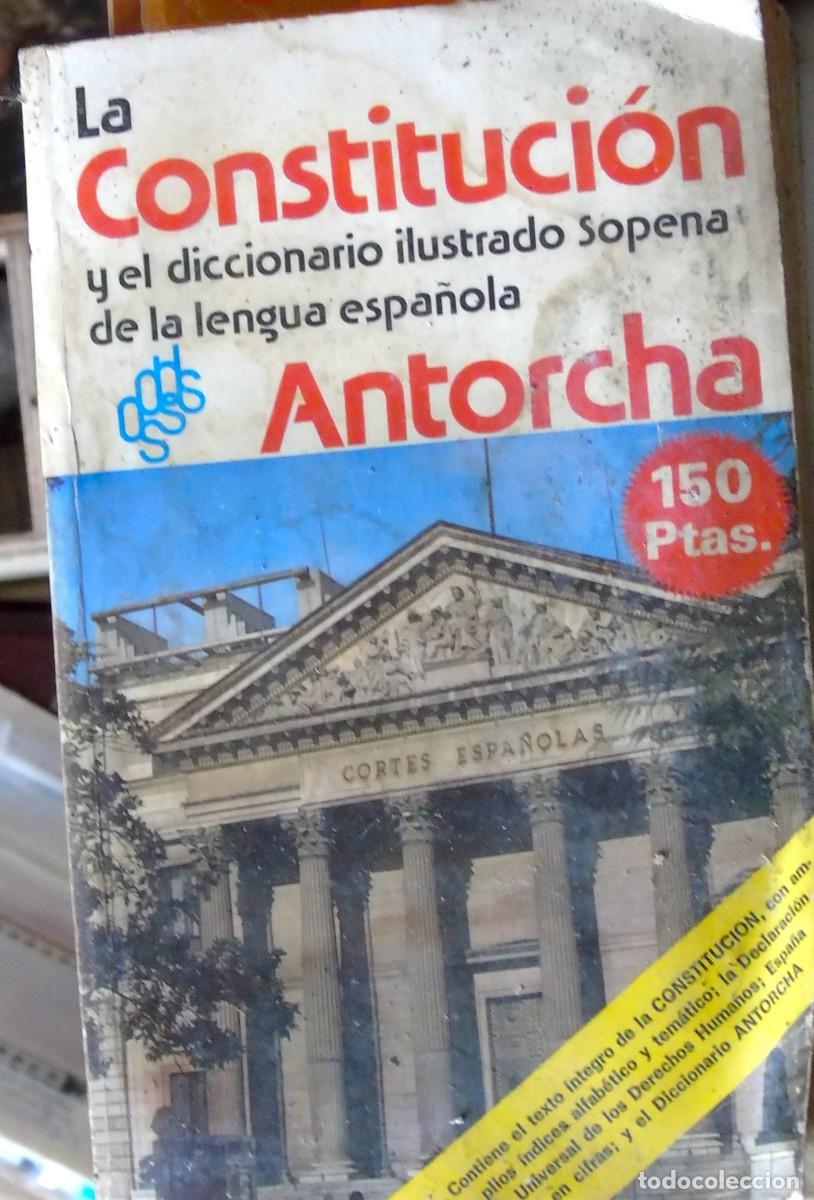 Libros de segunda mano: LIBRO LA CONSTITUCION Y EL DICCIONARIO ILUSTRADO DE LA LENGUA ESPA&Ntilde;OLA