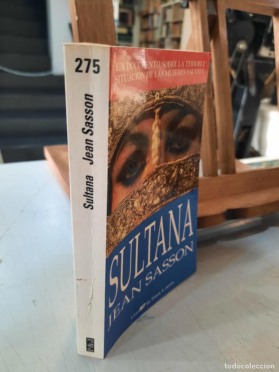 Libros de segunda mano: Sultana - Jean Sasson - P&J 1997 - Foto 2