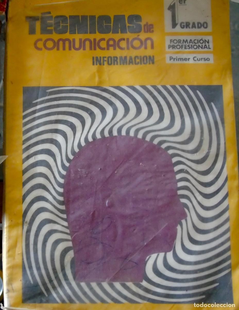 Libros de segunda mano: LIBRO TECNICAS DE COMUNICACION PRIMER CURSO PRIMER GRADO - Foto 1