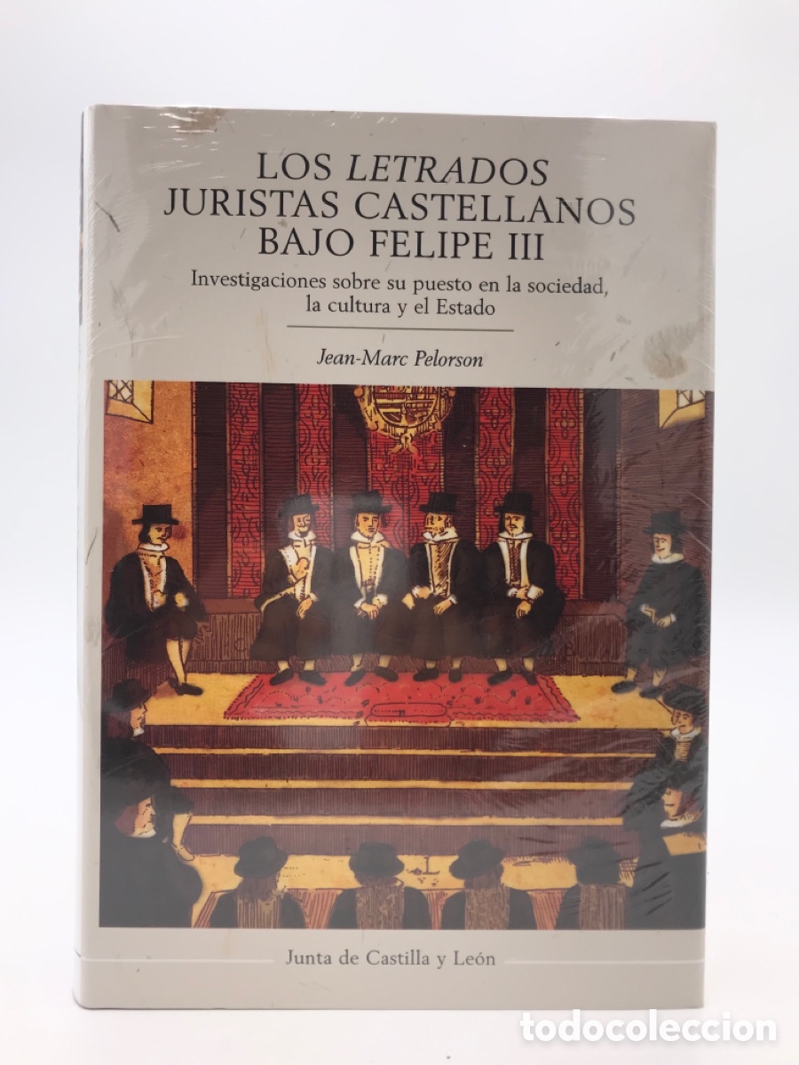 Libros de segunda mano: Los Letrados Juristas Castellanos bajo Felipe III. Jean Marc Pelorson. Precintado.