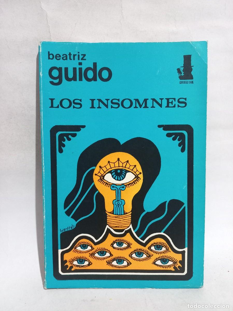 Libros de segunda mano: Beatriz Guido - Los Insomnes - Primera edici&oacute;n - 1973 - Foto 1