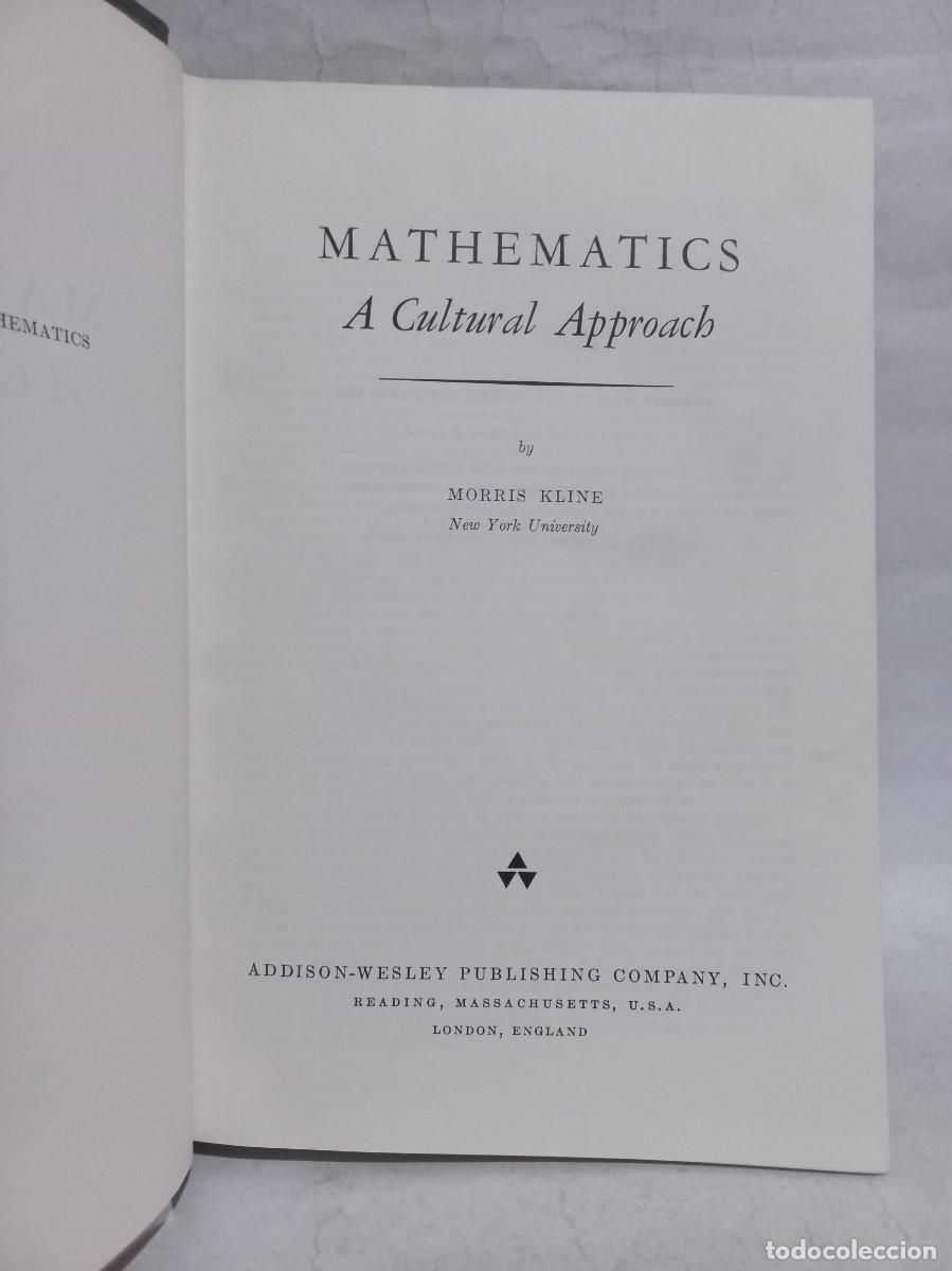 Libros de segunda mano: Morris Kline - Mathematics a Cultural Approach - 1962 - Foto 1