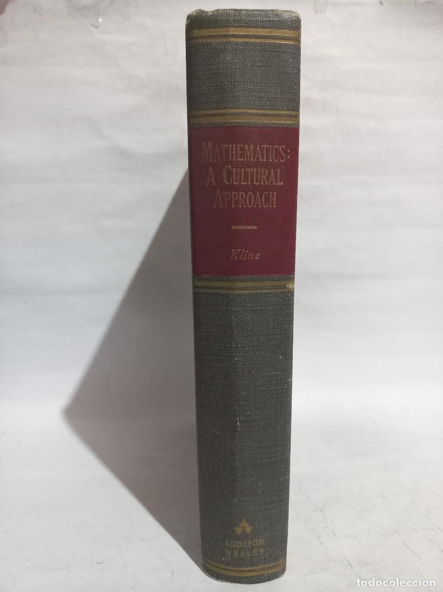 Libros de segunda mano: Morris Kline - Mathematics a Cultural Approach - 1962 - Foto 3
