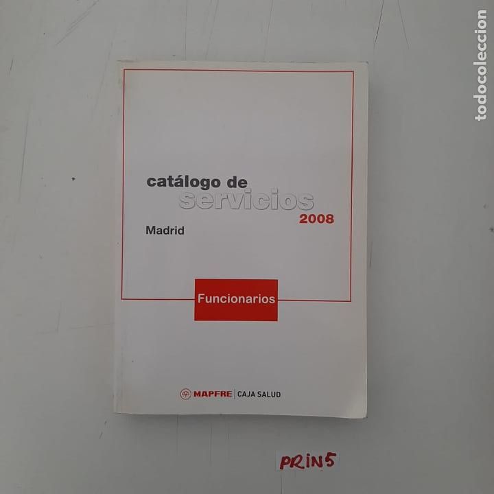 Libros de segunda mano: Cat&aacute;logo de servicios Madrid 2008 funcionarios - Foto 1