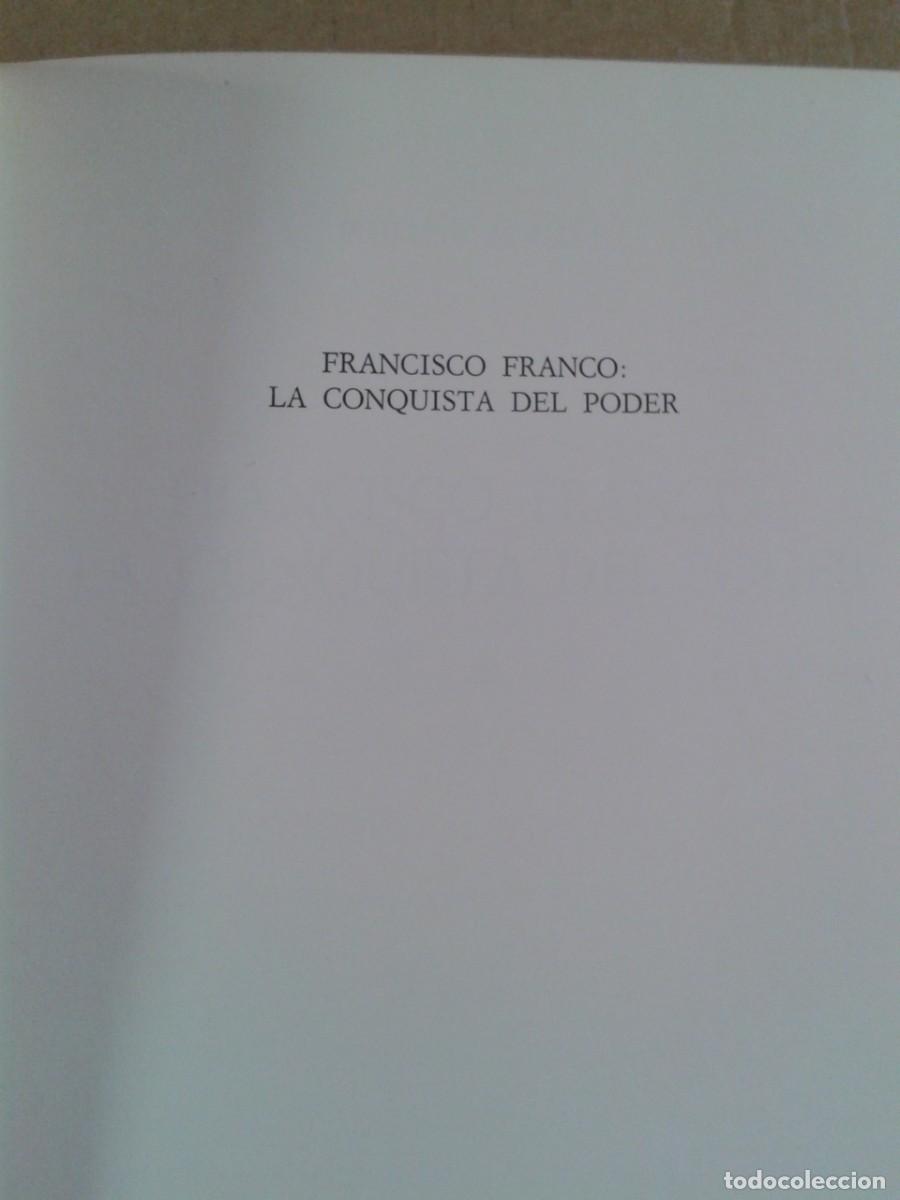 Libros de segunda mano: FRANCISCO FRANCO: LA CONQUISTA DEL PODER - PHILIPPE NOURRY. - Foto 2