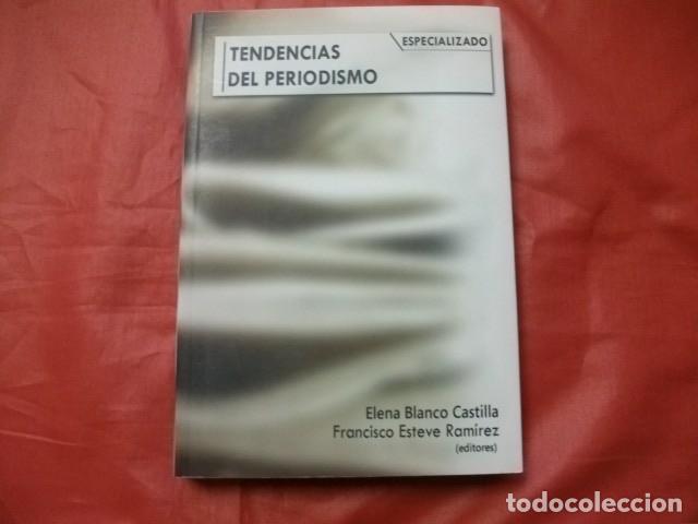 Libros de segunda mano: TENDENCIAS DEL PERIODISMO ESPECIALIZADO