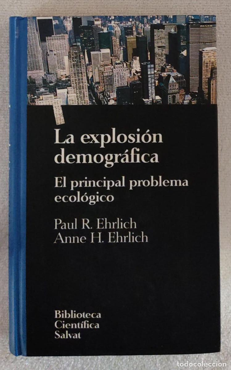 Libros de segunda mano: LA EXPLOSI&Oacute;N DEMOGR&Aacute;FICA. - Foto 1