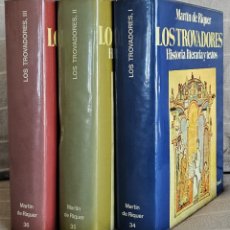 Libros de segunda mano: LOS TROVADORES. MARTÍN DE RIQUER (3 TOMOS). Lote 401312729