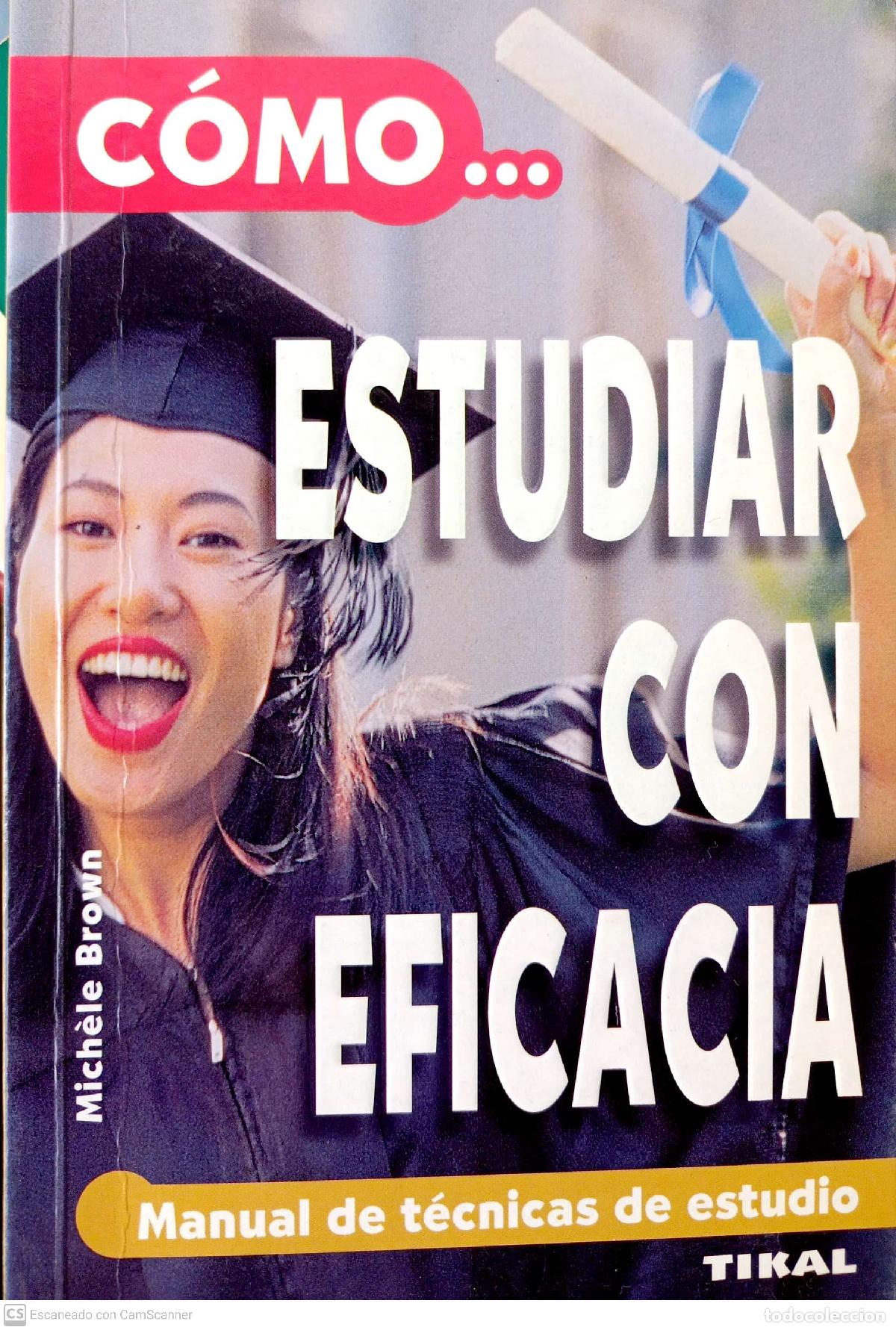 Libros de segunda mano: C&oacute;mo...estudiar con eficacia. Manual de t&eacute;cnicas de estudio - Mich&egrave;le Brown - Foto 1