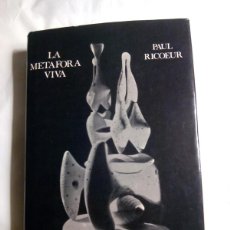 Libros de segunda mano: LA METÁFORA VIVA / PAUL RICOEUR. Lote 401366074