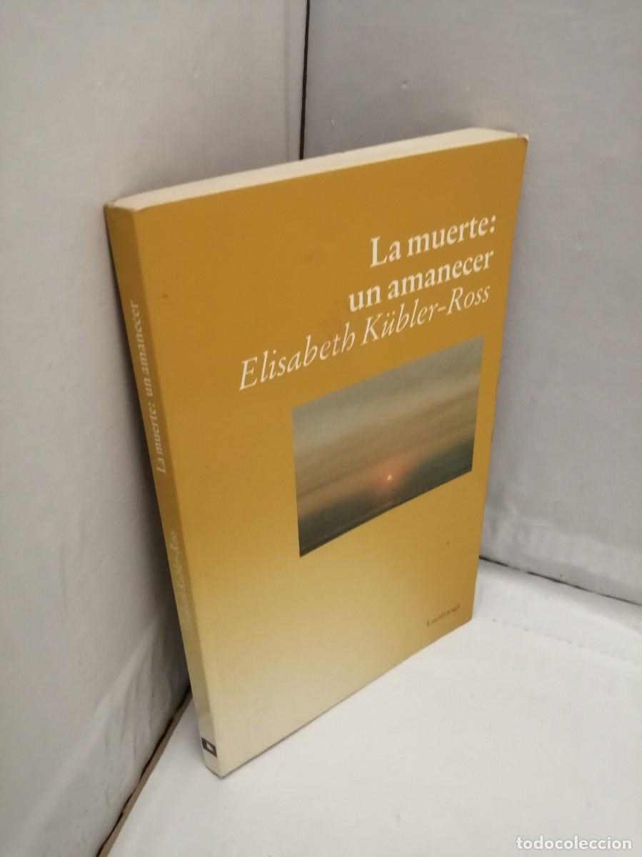 Libros de segunda mano: LA MUERTE: UN AMANECER (Primera edici&oacute;n) - Foto 3
