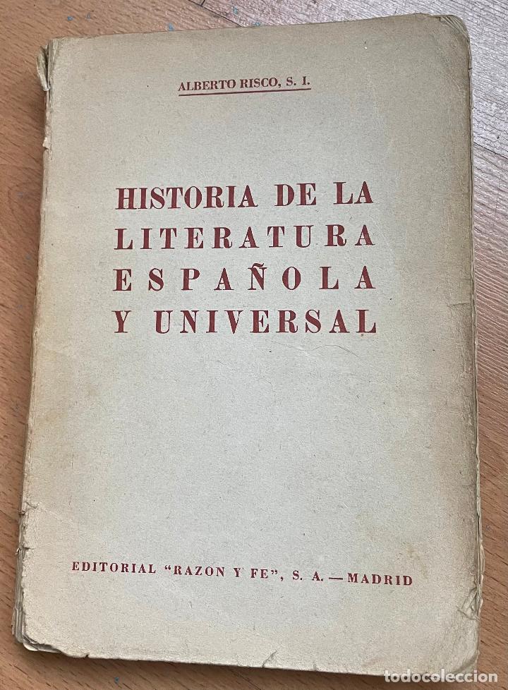 Libros de segunda mano: HISTORIA DE LA LITERATURA ESPA&Ntilde;OLA Y UNIVERSAL, Alberto Risco - Foto 1