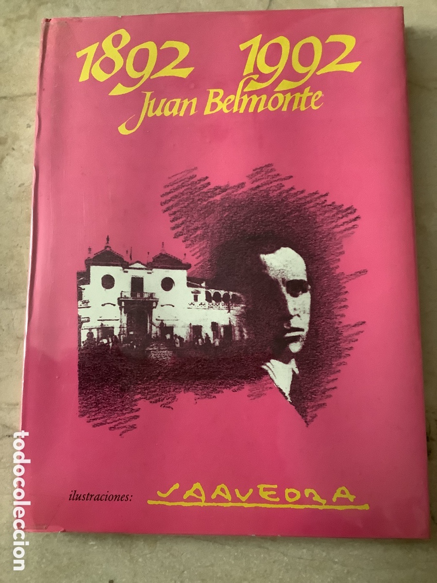 Libros de segunda mano: JUAN BELMONTE 1892-1992. Ilustraciones de Saavedra - Foto 1