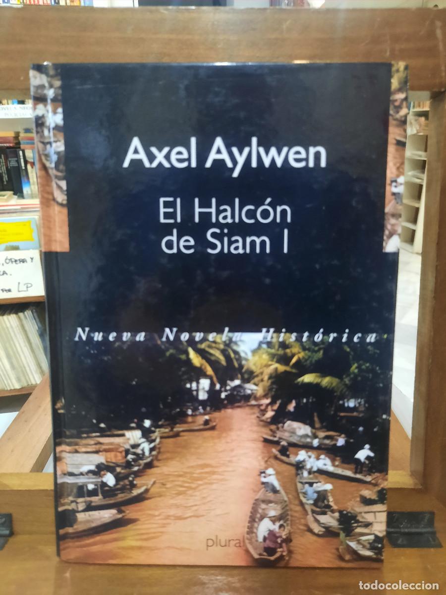 Libros de segunda mano: El Halc&oacute;n de Siam I - Axel Aylwen - Ediciones Folio, 2000 - Foto 1