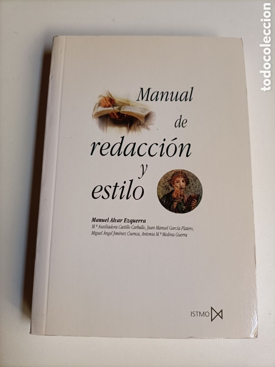 Libros de segunda mano: Manual de redacci&oacute;n y estilo Manuel Alvar Ezquerra . Gram&aacute;tica - Foto 1