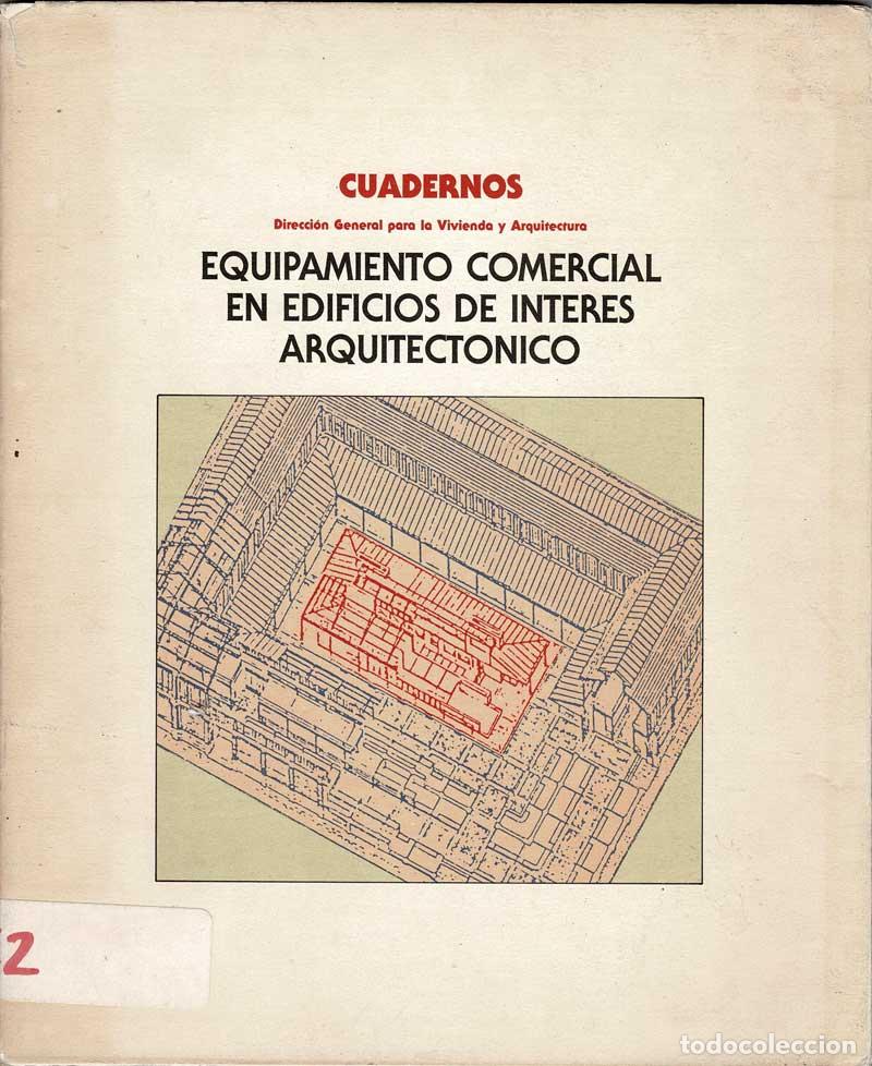 Libros de segunda mano: Equipamiento comercial en edificios de inter&eacute;s arquitect&oacute;nico - Foto 1