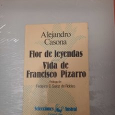 Libros de segunda mano: FLOR DE LEYENDAS VIDA DE FRANCISCO PIZARRO. Lote 401588644