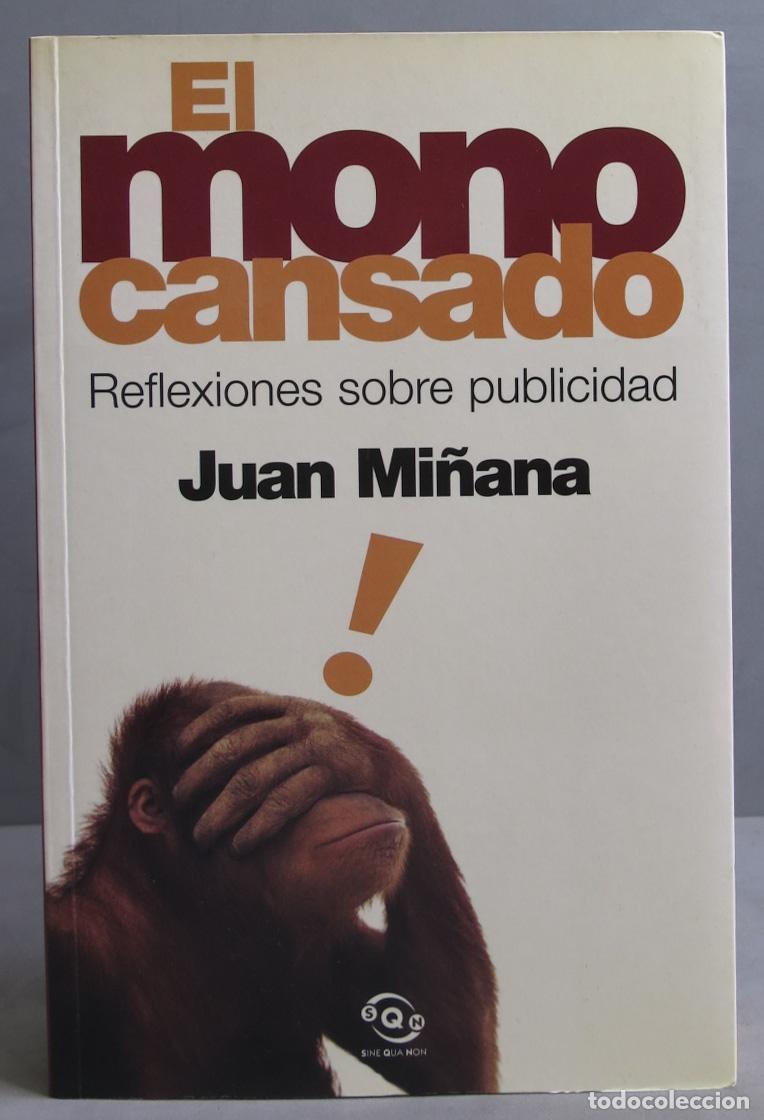Libros de segunda mano: El mono cansado. Juan Mi&ntilde;ana - Foto 1