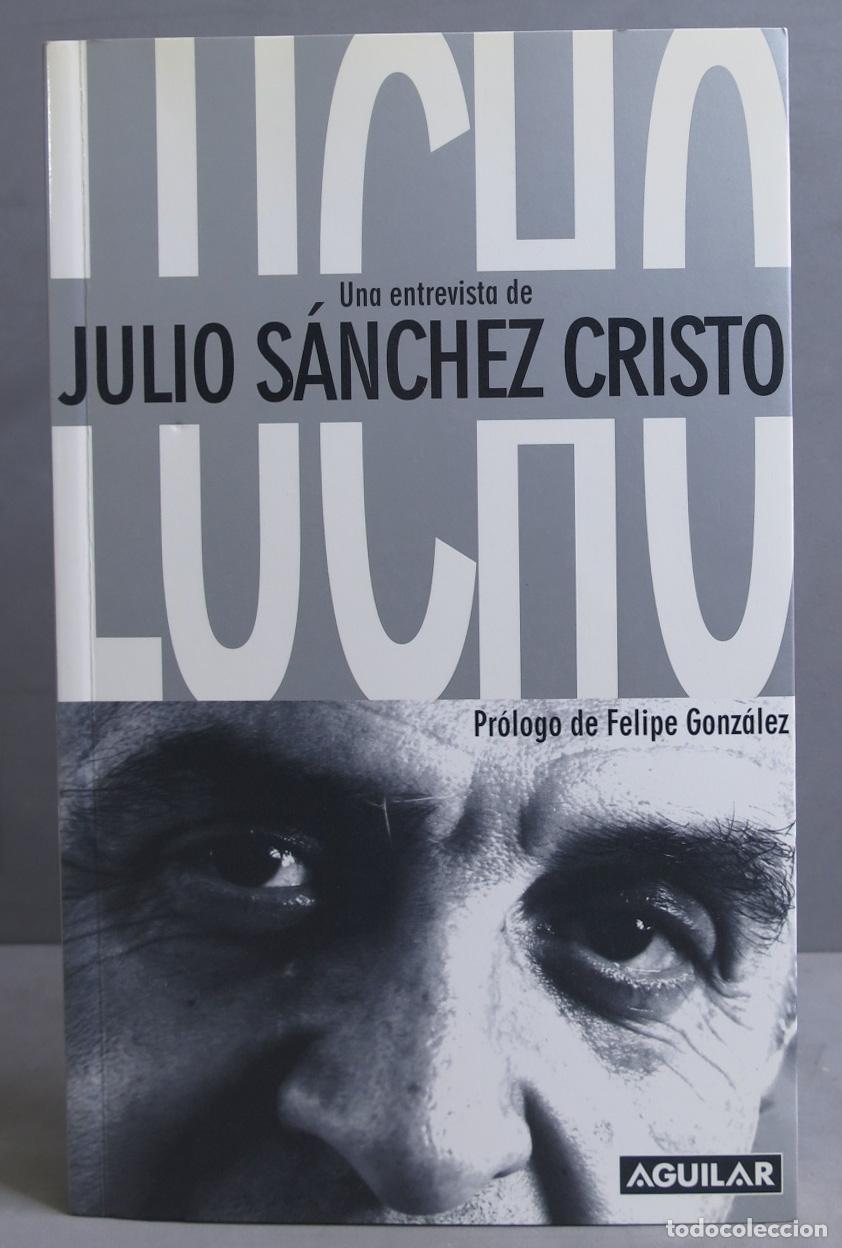 Libros de segunda mano: Lucho. Julio S&aacute;nchez Cristo - Foto 1