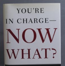 Libros de segunda mano: YOU´RE IN CHARGE, NOW WHAT?. CATHERINE FREDMAN. Lote 401618804