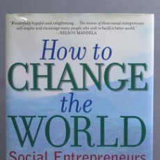 Libros de segunda mano: HOW TO CHANGE THE WORLD. DAVID BORNSTEIN. Lote 401619054