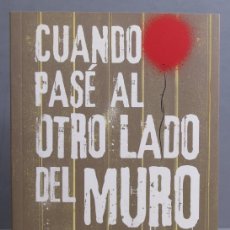 Libros de segunda mano: CUNADO PASÉ AL OTRO LADO DEL MURO. WILLIAM SUTCLIFFE. Lote 401619634