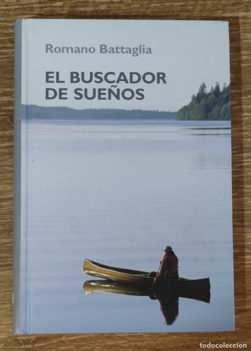 Libros de segunda mano: Libro - El buscador de sue&ntilde;os (2006) Romano Battaglia - Foto 1