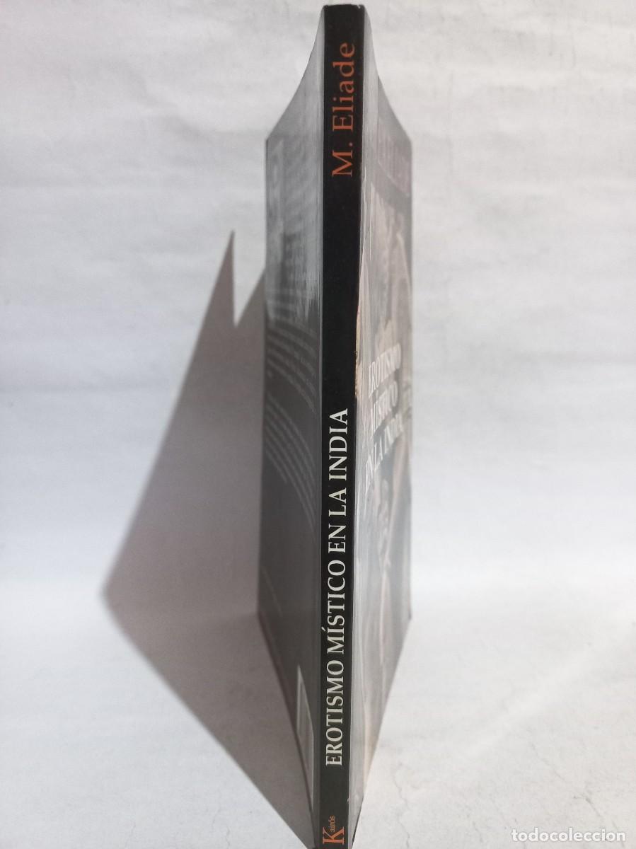 Libros de segunda mano: Mircea Eliade - Erotismo M&iacute;stico en la India - 2002 - Foto 2