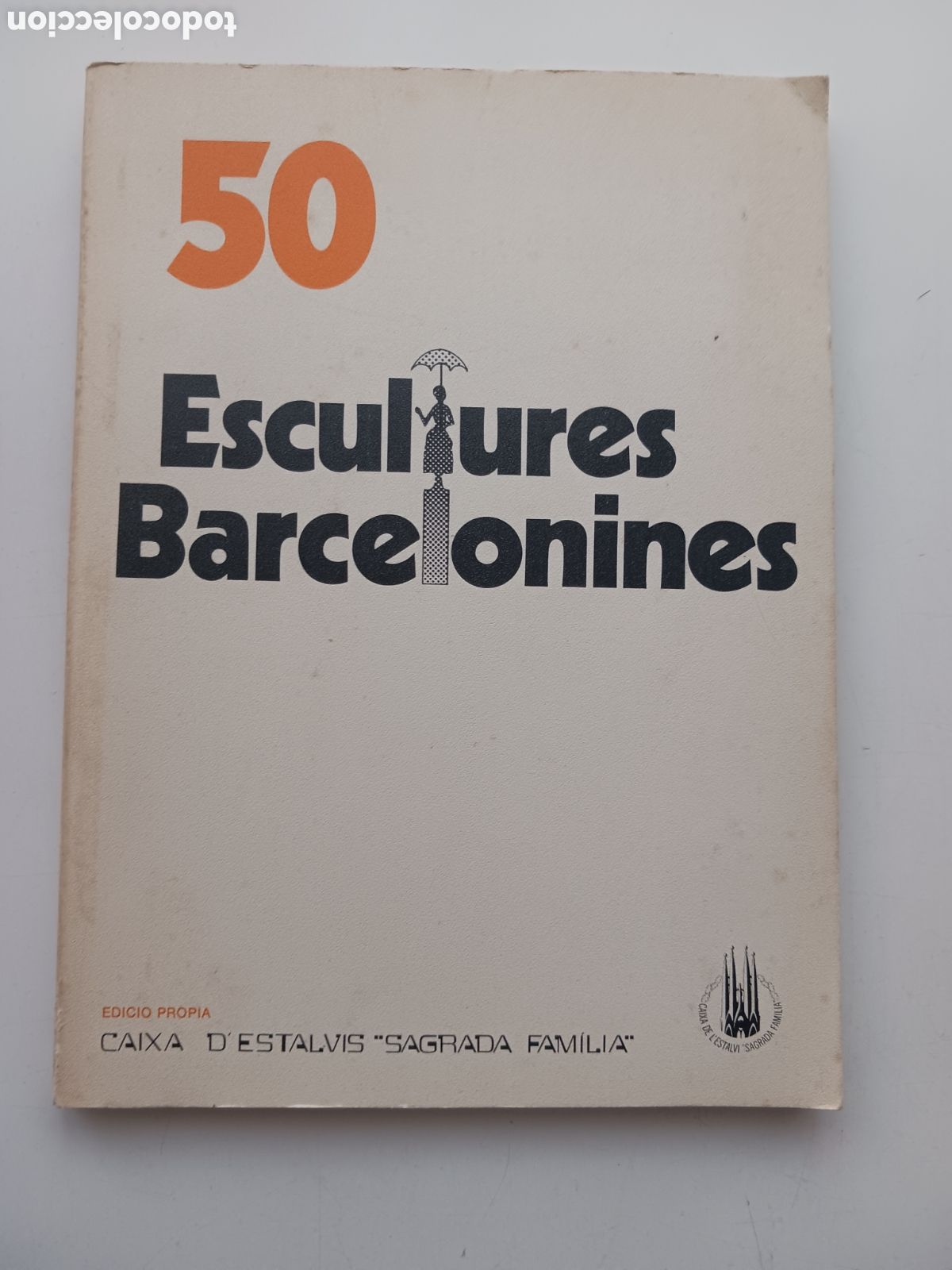 Libros de segunda mano: Escultures Barcelonines, 1975. Catal&aacute;n y castellano e1 - Foto 1