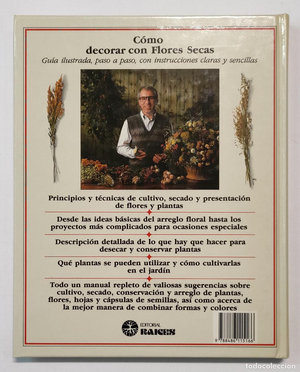 Libros de segunda mano: C&Oacute;MO DECORAR CON FLORES SECAS. MALCOM HILLIER. PERFECTO ESTADO!!! - Foto 2