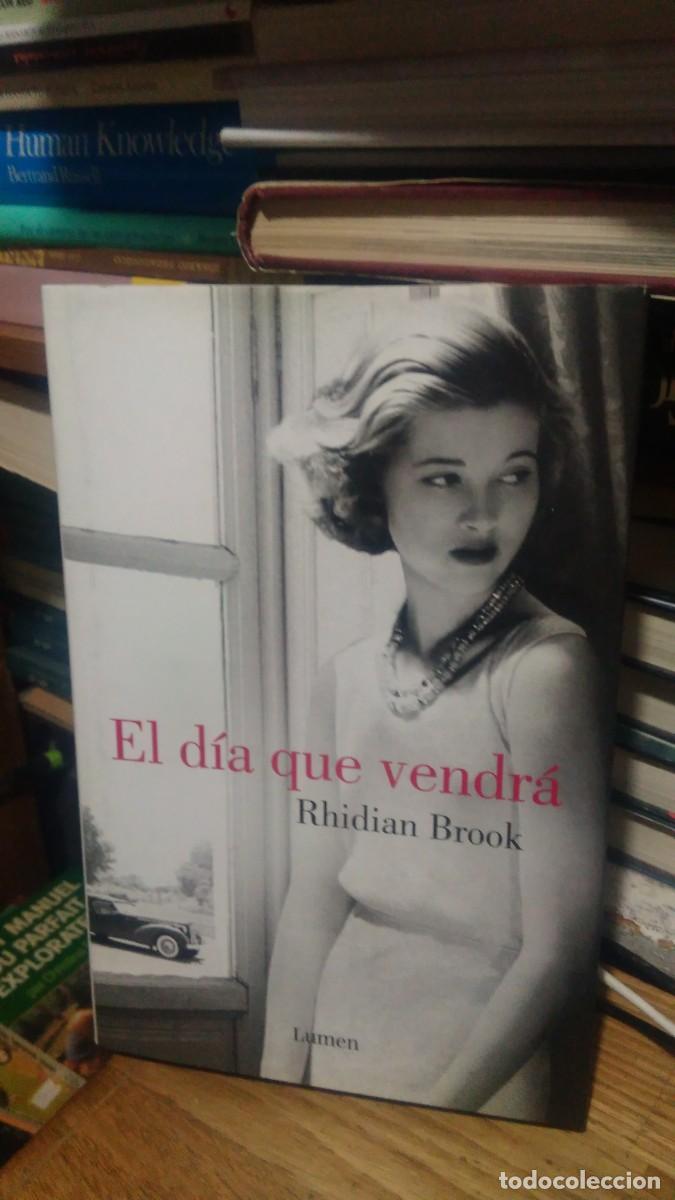 Libros de segunda mano: EL D&Iacute;A QUE VENDR&Aacute;, RHIDIAN BROOK, ED. LUMEN - Foto 1