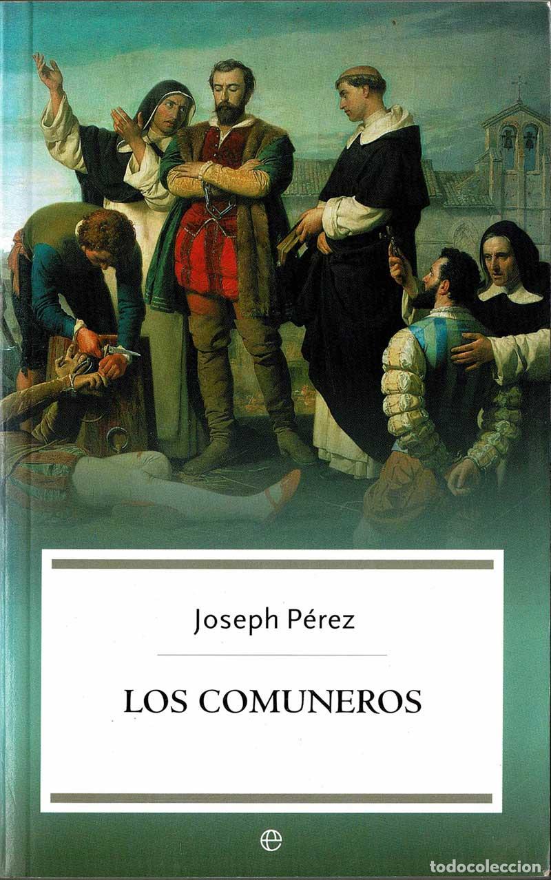 Libros de segunda mano: Los Comuneros - Joseph P&eacute;rez - Foto 1