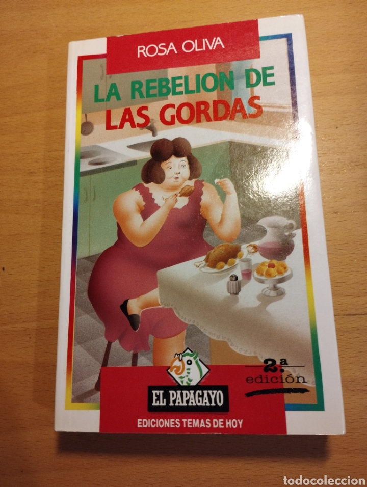 Libros de segunda mano: LA REBELI&Oacute;N DE LAS GORDAS (ROSA OLIVA) - Foto 1