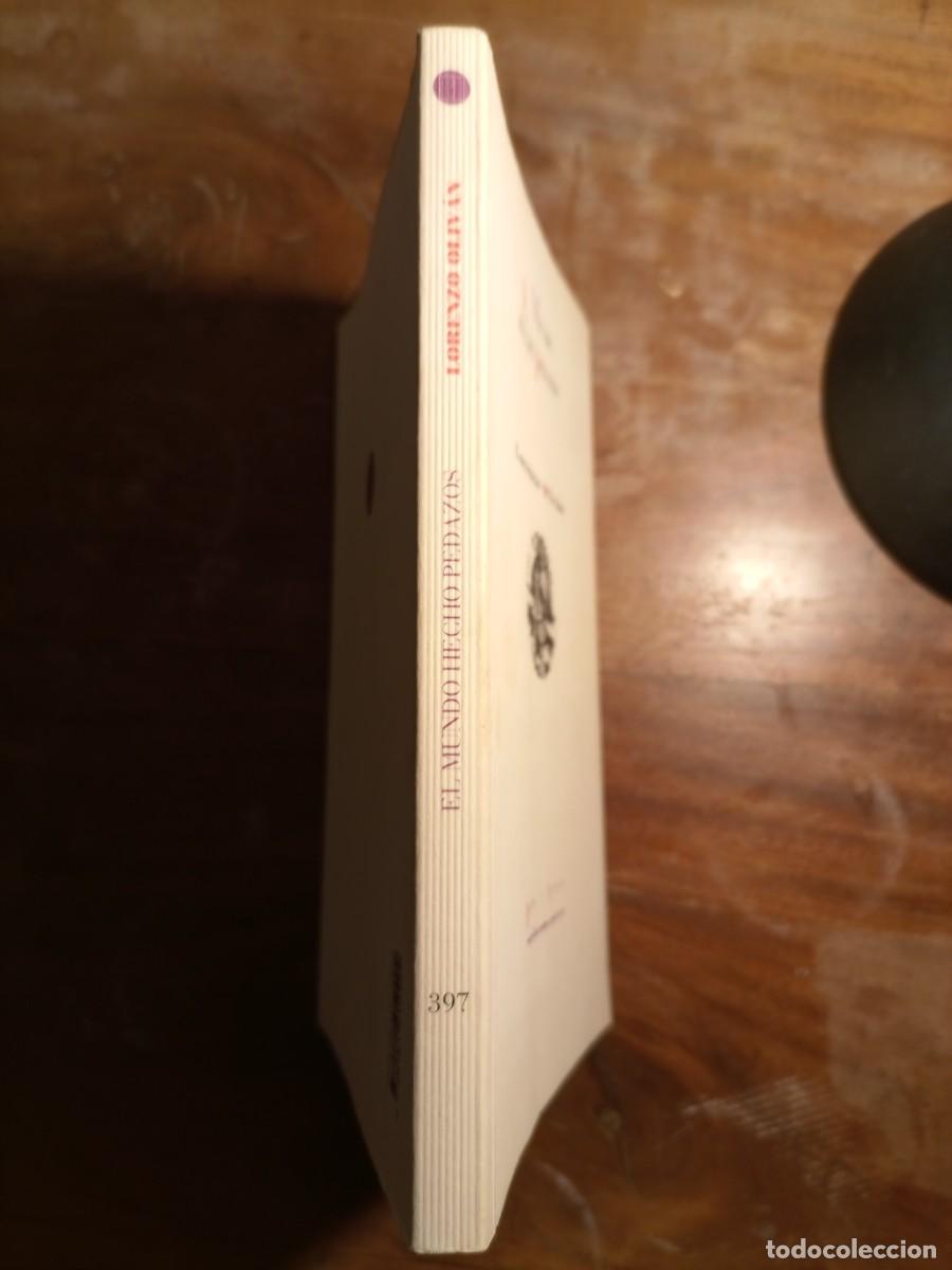 Libros de segunda mano: El mundo hecho pedazos Lorenzo Olivan - Foto 8