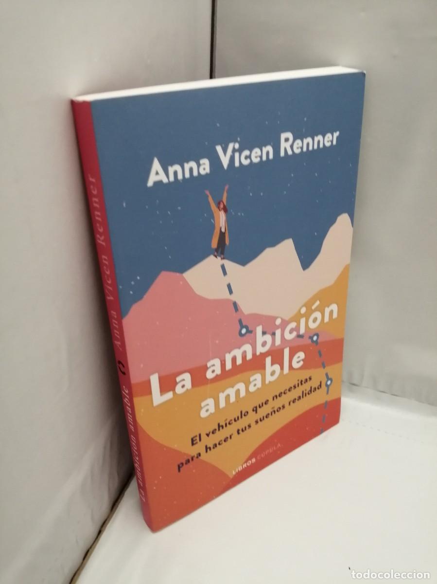 Libros de segunda mano: LA AMBICI&Oacute;N AMABLE (Primera edici&oacute;n) - Foto 3