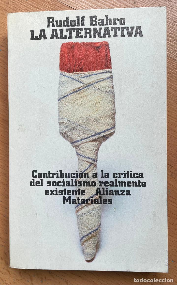 Libros de segunda mano: LA ALTERNATIVA, Rudolf Bahro - Foto 1