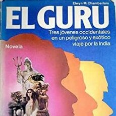 Libros de segunda mano: EL GURU - ELWYN M CHAMBERLAIN. Lote 401849569