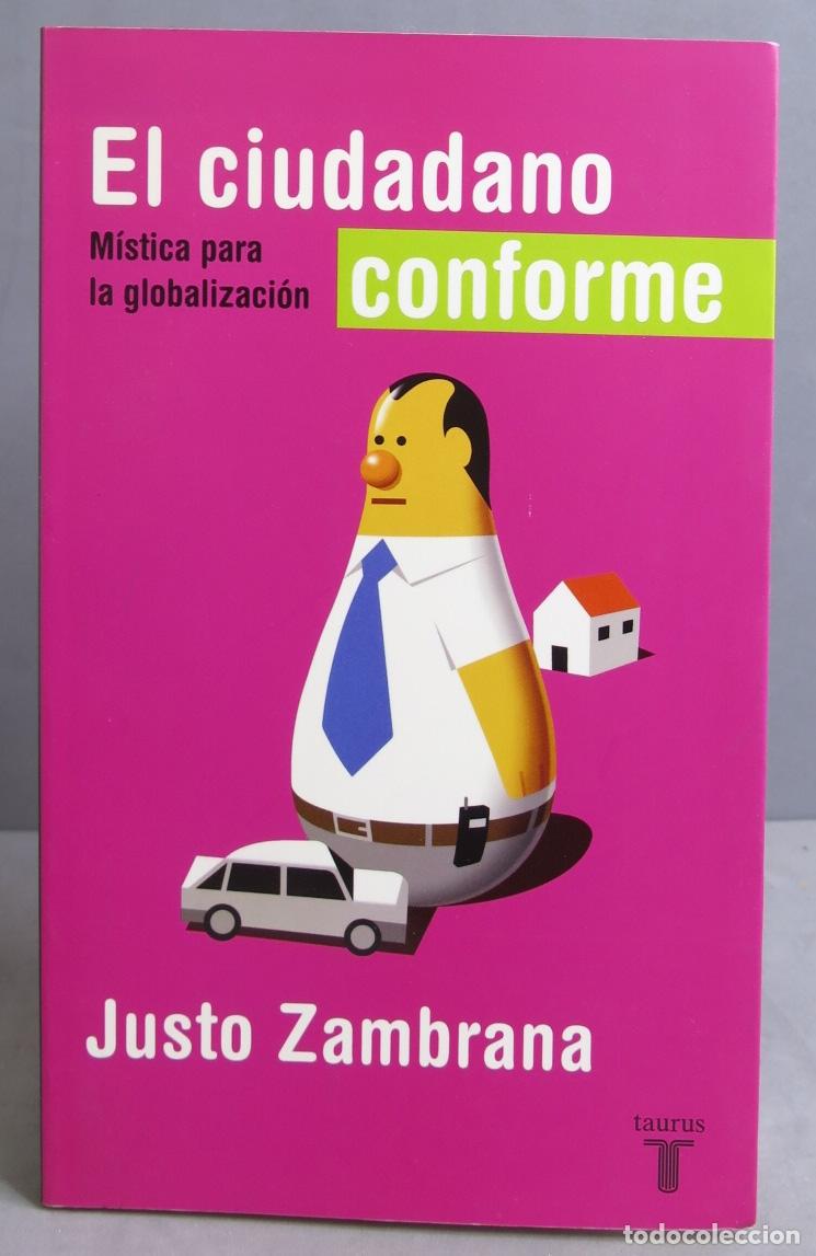 Libros de segunda mano: El ciudadano conforme. Justo Zambrana - Foto 1