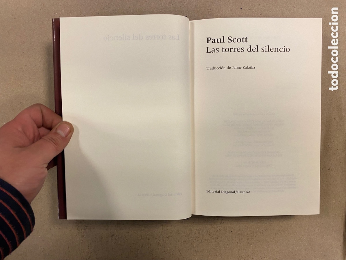Libros de segunda mano: LAS TORRES DEL SILENCIO. PAUL SCOTT.EDITORIAL DIAGONAL 2001 (1&ordf; EDICI&Oacute;N). - Foto 3